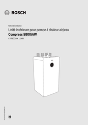 Bosch Compress 5800i AW Notice D'installation