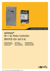 SOMFY animeo IB+ 1 AC Motor Controller WM/PCB 100-240 V AC Notice D'installation