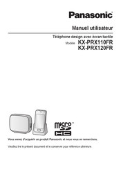 Panasonic KX-PRX110FR Manuel Utilisateur