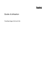 Lenovo ThinkPad Edge E120 Guide D'utilisation