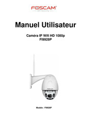 Foscam FI9928P Manuel Utilisateur