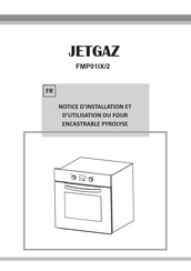 JETGAZ FMP01IX/2 Notice D'installation Et D'utilisation