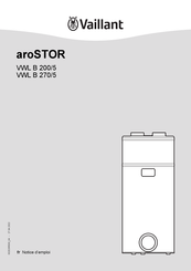 Vaillant aroSTOR VWL B 200/5 Notice D'emploi