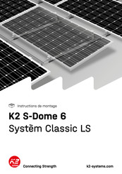K2 Systems S-Dome 6 Instructions De Montage