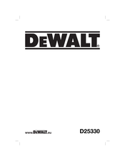 DeWalt D25330 Traduction De La Notice D'instructions Originale