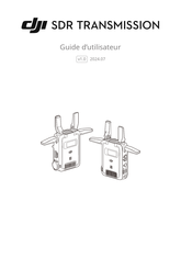 dji SDR TRANSMISSION Guide D'utilisateur