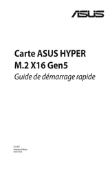 Asus HYPER M.2 X16 Gen5 Guide De Démarrage Rapide