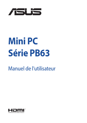 Asus PB63 Serie Manuel De L'utilisateur