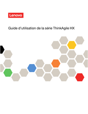 Lenovo ThinkAgile HX 1000 Guide D'utilisation