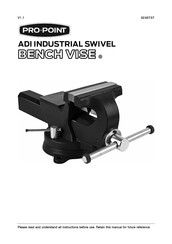 PRO-POINT BENCH VISE Manuel D'utilisation