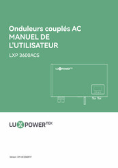 Lux Power Technology LXP 3600ACS Manuel De L'utilisateur