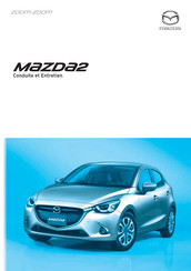 Mazda 2 2016 Conduite Et Entretien