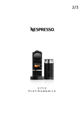 DeLonghi NESPRESSO CITIZ PLATINUM & MILK EN330.M Mode D'emploi