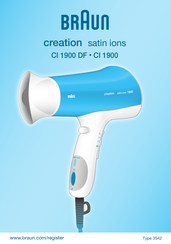 Braun creation satin ions 1900 Serie Mode D'emploi