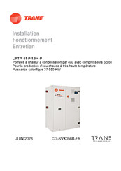 Trane LIFT 81-P-1204-P Installation, Fonctionnement Et Entretien