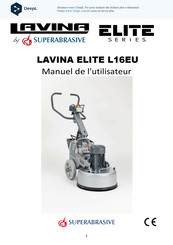 Superabrasive LAVINA Elite L16EU Manuel De L'utilisateur