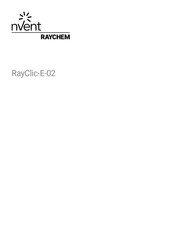 Nvent Raychem RayClic-E-02 Mode D'emploi