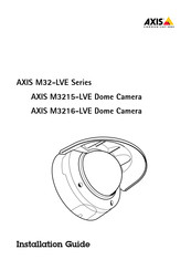 Axis Communications M3215-LVE Instructions D'installation