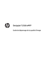 HP DesignJet T2500 Multifunction Serie Guide De Dépannage