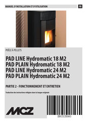 MCZ PAD LINE Hydromatic 18 M2 Manuel D'installation Et D'utilisation