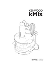 Kenwood kMix HB790 Série Mode D'emploi