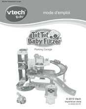 VTech baby Tut Tut Baby Flitzer Mode D'emploi