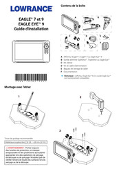 Lowrance EAGLE 7 Guide D'installation