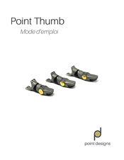 point designs Point Thumb Mode D'emploi