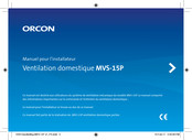 Orcon MVS-15P Manuel Pour L'installateur