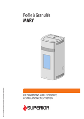 Superior MARY 8,5 Informations Sur Le Produit, Installation Et Entretien