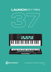 Novation Launchkey Mini 37 Guide De L'utilisateur