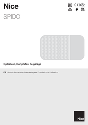 Nice SPIDO600 Instructions Et Avertissements Pour L'installation Et L'utilisation