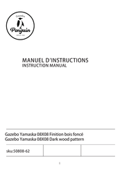 Penguin Gazebo Yamaska 08X08 Manuel D'instructions