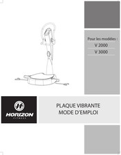 Horizon Fitness V 3000 Mode D'emploi