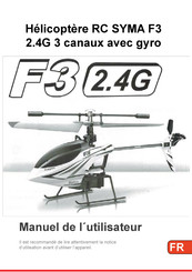 SYMA F3 Manuel De L'utilisateur