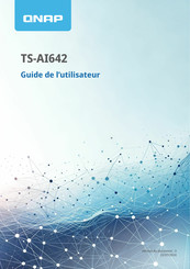 QNAP TS-AI642 Guide De L'utilisateur