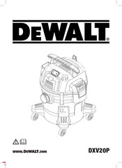 DeWalt DXV20P Traduction De La Notice D'instructions Originale