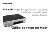 M-Audio ProFire Lightbridge Guide De Prise En Main