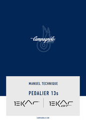 CAMPAGNOLO PEDALIER 13s Manuel Technique