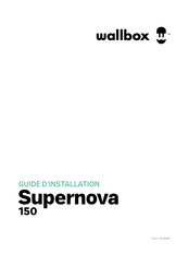 Wallbox Supernova 150 Guide D'installation