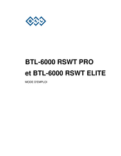 BTL BTL-6000 RSWT ELITE Mode D'emploi