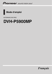 Pioneer DVH-P5900MP Mode D'emploi