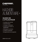 Chefman HACHOIR ALIMENTAIRE+ Guide De L'utilisateur