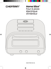 Chefman Home Slice Mode D'emploi