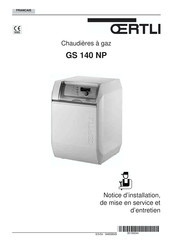 OERTLI GS 140 NP Notice D'installation, De Mise En Service Et D'entretien