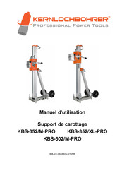 Kernlochbohrer KBS-352/M-PRO Manuel D'utilisation