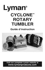 Lyman CYCLONE Rotary Tumbler Guide D'instructions