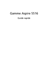 Acer Aspire 5516 Serie Guide Rapide