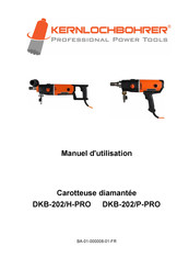 Kernlochbohrer DKB-202/P-PRO Manuel D'utilisation