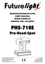 Futurelight PHS-710E Pro-Head-Spot Mode D'emploi